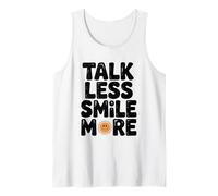 Citation de Motivation Talk Less Smile More Débardeur
