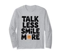 Citation de Motivation Talk Less Smile More Manche Longue
