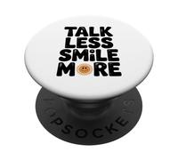 Citation de Motivation Talk Less Smile More PopSockets PopGrip Adhésif