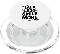 Citation de Motivation Talk Less Smile More PopSockets PopGrip pour MagSafe