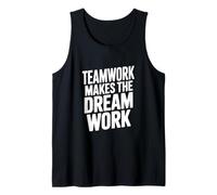 Citation de Motivation Teamwork Makes The Dream Work Débardeur
