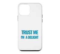 Citation de Motivation Trust Me I am a Delight Millionaire Coque pour iPhone 12 Mini