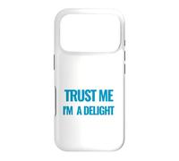 Citation de Motivation Trust Me I am a Delight Millionaire Coque pour iPhone 17 Pro