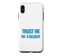 Citation de Motivation Trust Me I am a Delight Millionaire Coque pour iPhone XS Max