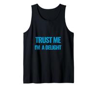 Citation de Motivation Trust Me I am a Delight Millionaire Débardeur