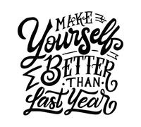 Citation de motivation typographique et de lettrage à la main pour vous améliorer par rapport à l'année dernière Stickers lettrage 42x42.7cm Décoration de magasin Noir