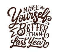 Citation de motivation typographique et de lettrage à la main pour vous améliorer par rapport à l'année dernière Décorations murales en vinyle 42x42.7cm Embellissement mural Café