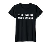 Citation de Motivation « You Can Do Hard Things » T-Shirt Graphique avec Valeur