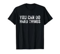 Citation de Motivation « You Can Do Hard Things » T-Shirt Graphique avec Valeur, Homme, Noir, XL