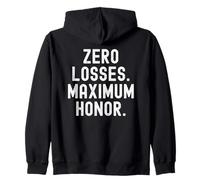 Citation de Motivation Zero Losses Maximum Honor Sweat à Capuche