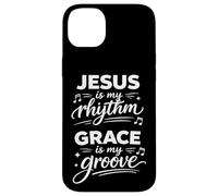 Citation de Musique chrétienne Jesus My Rhythm Grace is My Groove Coque pour iPhone 14 Plus