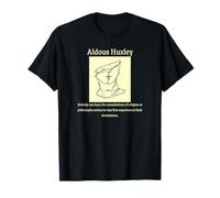 Citation de philosophie Aldous Huxley T-Shirt