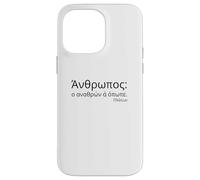 Citation de Platon sur Les Hommes - Grecque attique - Philosophie Classique Coque pour iPhone 14 Pro Max