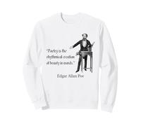 Citation de poésie Edgar Allan Poe Sweatshirt