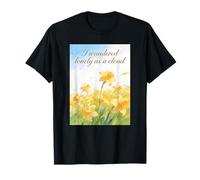 Citation de poésie I Wandered Lonely As A Cloud Jonquille Fleur T-Shirt