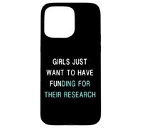Citation de Recherche sur Le financement des Filles/Étudiante au doctorat sur Les Femmes en sci Coque pour iPhone 15 Pro Max