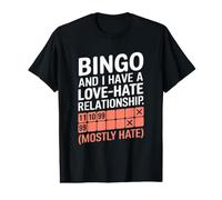 Citation de Relation de Bingo - Funny Bingo T-Shirt Graphique avec Valeur