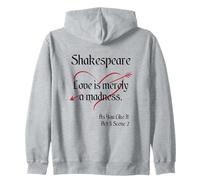 Citation de Shakespeare, As You Like It - Love is Merely a Madness Sweat à Capuche