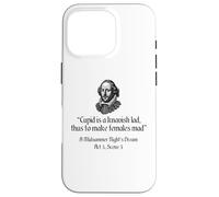 Citation de Shakespeare - Cupidon est Un garçon Knavish Coque pour iPhone 16 Pro