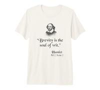 Citation de Shakespeare : Hamlet - Brevity is The Soul of Wit T-Shirt Haut de Gamme