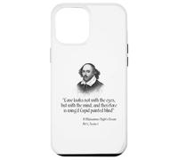 Citation de Shakespeare - Love Looks Not with The Eyes Coque pour iPhone 12 Pro Max