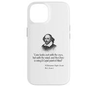 Citation de Shakespeare - Love Looks Not with The Eyes Coque pour iPhone 14