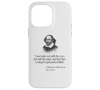 Citation de Shakespeare - Love Looks Not with The Eyes Coque pour iPhone 14 Pro Max