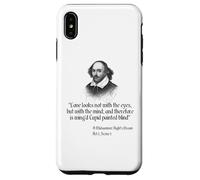 Citation de Shakespeare - Love Looks Not with The Eyes Coque pour iPhone XS Max