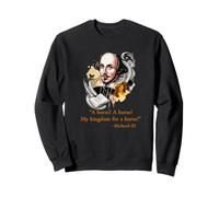 Citation de Shakespeare My Kingdom for a Horse Sweatshirt