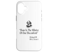 Citation de Shakespeare - Now is The Winter of Our Discontent Coque pour iPhone 16 Plus
