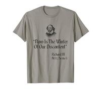 Citation de Shakespeare - Now is The Winter of Our Discontent T-Shirt