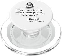Citation de Shakespeare - Once More Into The Breach Dear Friends PopSockets PopGrip pour MagSafe