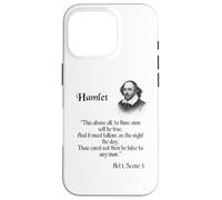 Citation de Shakespeare - To Thine Own Self Be True - Hamlet Coque pour iPhone 16 Pro