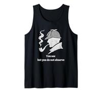 Citation de Sherlock Holmes - You See But You Do Not Observe Débardeur