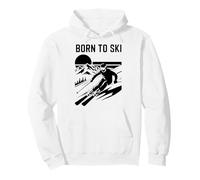 Citation de Ski Born to Ski Sweat à Capuche