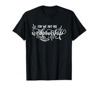 Citation de Verset de la Bible chrétienne for We are His Workmanship T-Shirt Graphique avec Valeur