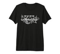 Citation de Verset de la Bible chrétienne for We are His Workmanship T-Shirt Haut de Gamme