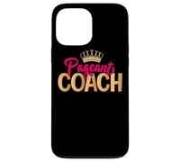Citation d'entraîneur de Concours de beauté pour Princesse Coque pour iPhone 13 Pro Max