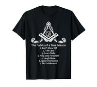Citation des habitudes de Franc-maçon True Mason Values Design Franc-maçonnerie T-Shirt
