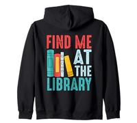 Citation des Livres Find Me at The Library Sweat à Capuche