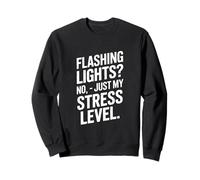 Citation des lumières Clignotantes No Just My Stress Level Sweatshirt