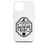 Citation d'halloween « Auntie of The Brewing Baby » Coque pour iPhone 13