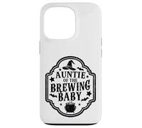 Citation d'halloween « Auntie of The Brewing Baby » Coque pour iPhone 13 Pro