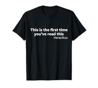 Citation d'Héraclite Cadeau Humoristique Philosophie T-Shirt