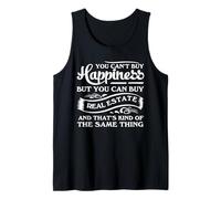Citation d'humour de L'Agent Immobilier You Can't Buy Happiness Débardeur