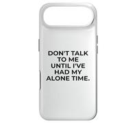 Citation d'introverti Don't Talk to Me Until Alone Time Coque pour iPhone Air