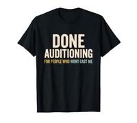 Citation Done Auditioning Self Worth Empowerment Boundaries T-Shirt
