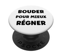 Citation Drole Boudeur boudeuse Humour Bouder PopSockets PopGrip Adhésif