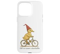 Citation drôle de caneton Kerfuffle Quote Whimsical Party Humour Coque pour iPhone 15 Pro Max