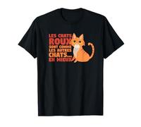 Citation Drôle De Chat Pour Un Amoureux Des Chats Roux T-Shirt